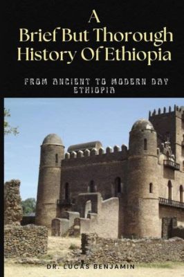 Ancient Ethiopia: Towards a New Interpretation - A Journey Through Time and Cultural Landscapes