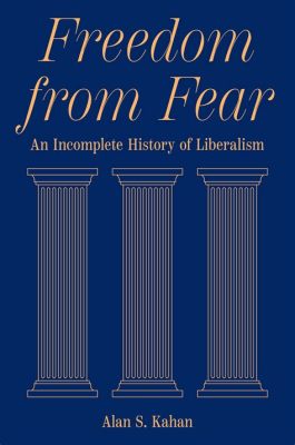  Freedom From Fear: A Political Journey for Our Times?  A Masterpiece of Contemporary French Thought