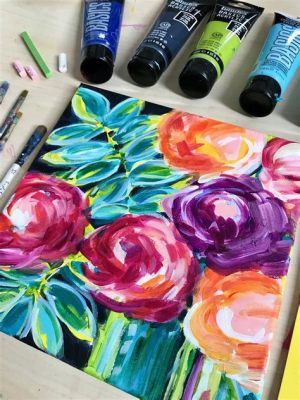 How to Paint Flowers with Acrylic Paint: Exploring the Intersection of Art and Nature