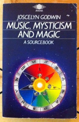  Mysticism and Magic